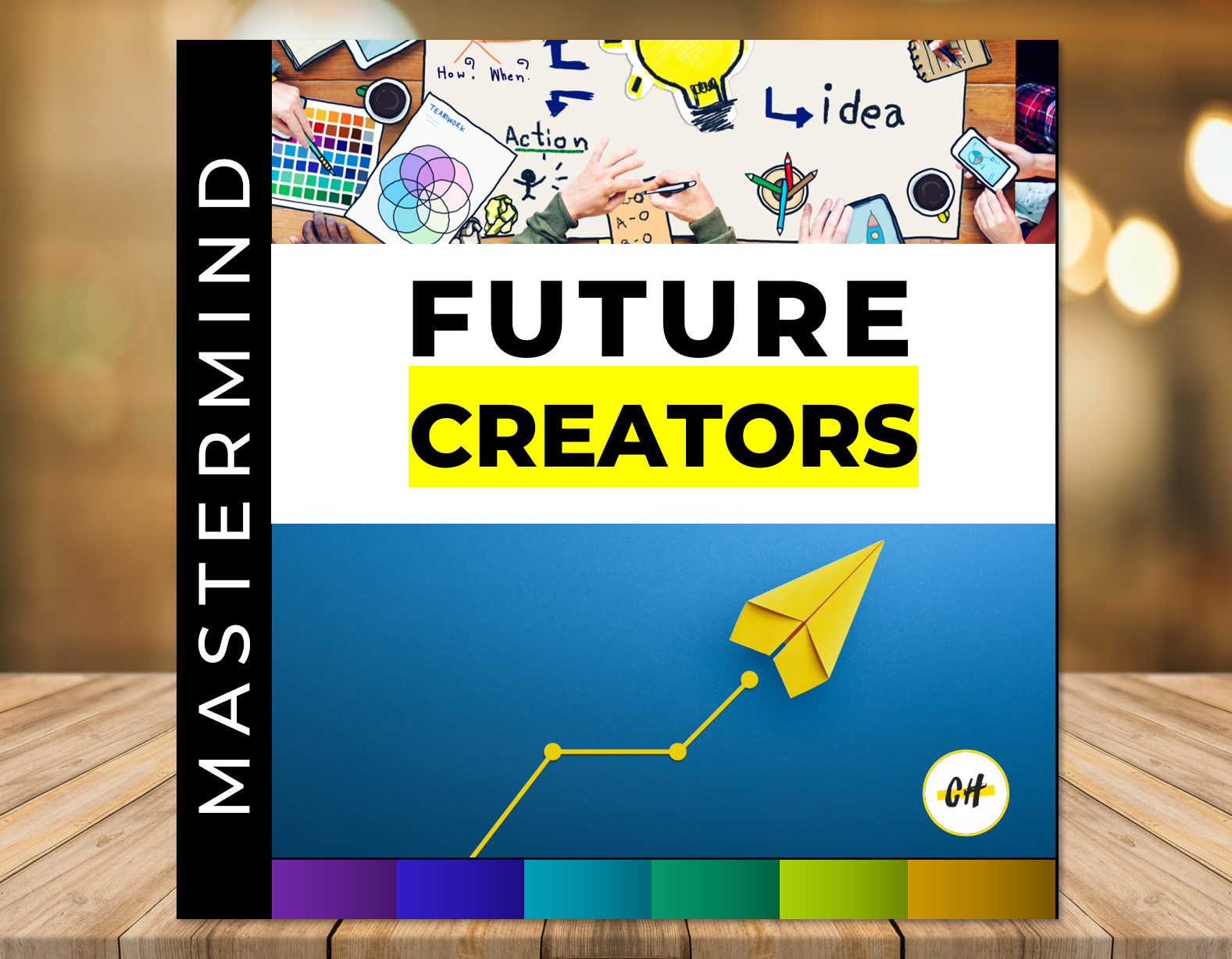 MASTERMIND for Entrepreneurs | Future Creators